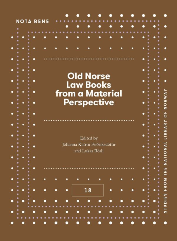 Old Norse Law Books from a Material Perspective